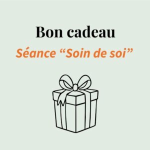 Bon cadeau massage séance "soin de soi"